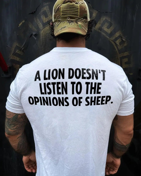 Men's A lion doesn't listen Print T-shirt