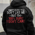 Men's 100% Sure I Don't Care Printed Gym Hoodie