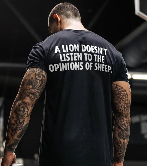 Men's A lion doesn't listen Print T-shirt