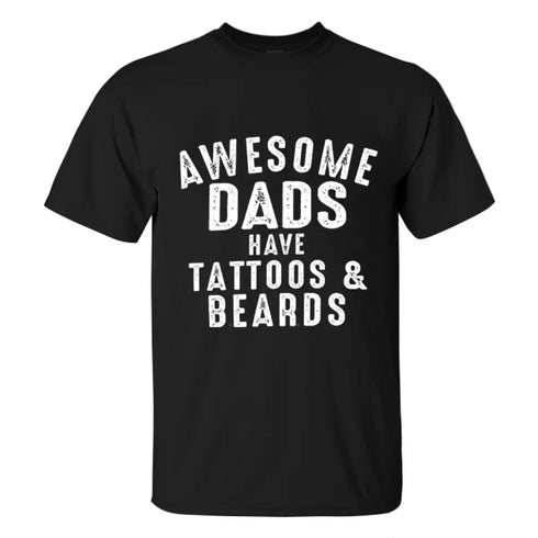 Men's Awesome Dads Have Tattoos & Beards Print T-shirt