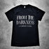 Men's From The Darkness A Warrior Is Born Printed T-shirt