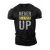 Men's Never Give Up Cotton T-Shirt