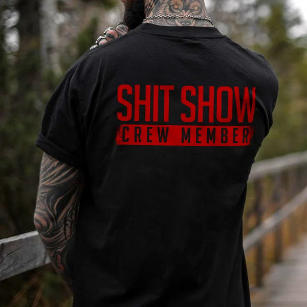 Men's Shit Show Crew Member T-shirt