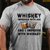 Men's Whiskey Improves With Age And I Improve With Whiskey T-shirt