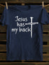 Unisex Jesus Has My Back T-shirt