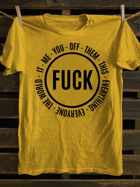 Unisex FK This It Them You Me Everyone Off Everything T-Shirt
