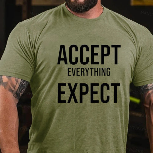 Men's Accept Everything Expect T-Shirt