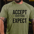 Men's Accept Everything Expect T-Shirt