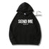 Unisex Send Me Hoodie Sweatshirt