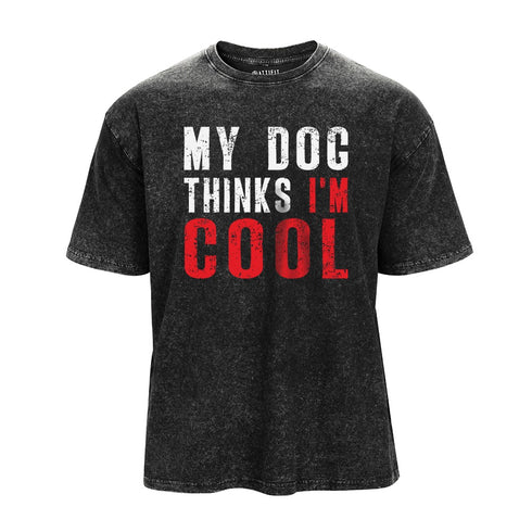 Men's My Dog Thinks I'm Cool Washed T-Shirt