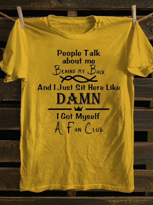 Unisex People Talk About Me T-shirt