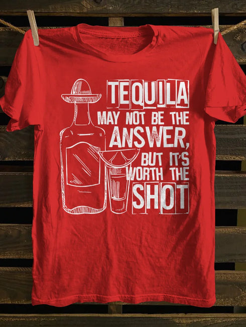 Unisex Tequila May Not Be The Answer T-shirt