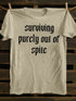 Unisex Surviving Purely T-shirt