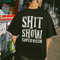 Men's Shit Show Supervisor Printed T-shirt
