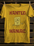 Unisex Wanted Maniac T-shirt