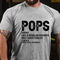 Men's Pops Like A Regular Grandpa Only Much Cooler See Also: Exceptionally Handsome T-Shirt