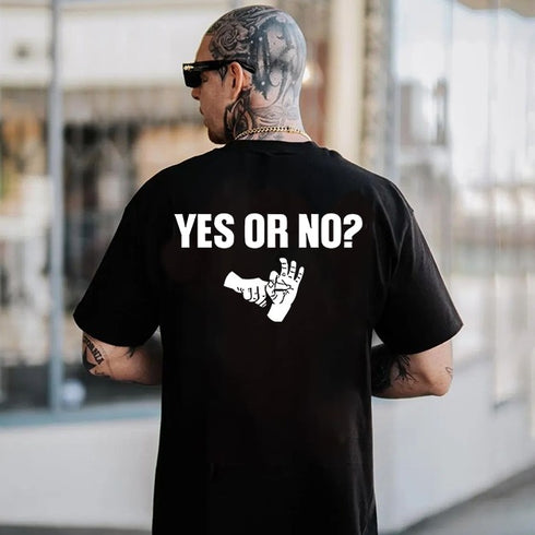 Men's YES OR NO Printed T-shirts