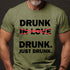 Men's Drunk Drunk Just Drunk T-Shirt