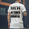 Men's If It Has Tists Or Otires I Can Make It Squeal T-shirt