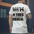 Men's If It Has Tists Or Otires I Can Make It Squeal T-shirt