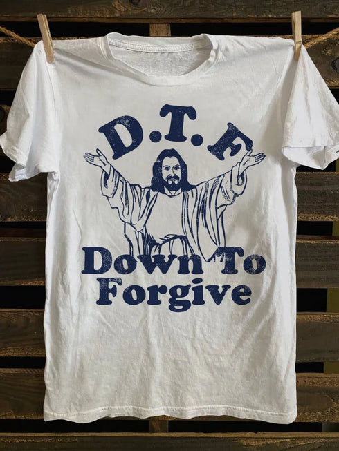 Unisex DTF Down To Forgive T-shirt