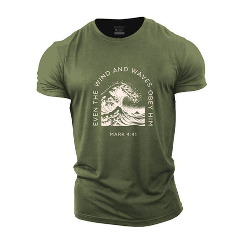 Men's Even The Wind And Wave Obay Him Cotton T-Shirt