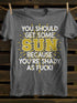 Unisex You Should Get Some Sun T-shirt
