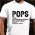 Men's Pops Like A Regular Grandpa Only Much Cooler See Also: Exceptionally Handsome T-Shirt