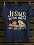 Unisex Jesus Took Naps T-shirt