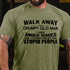 Men's Walk Away I Am Grumpy Old Man I Have Anger Issues T-shirt