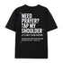 Unisex Need Prayer Tap My Shoulder Cotton T-Shirt