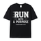 Unisex Run With A Purpose Cotton T-Shirt