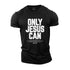 Men's Only Jesus Can Cotton T-Shirt