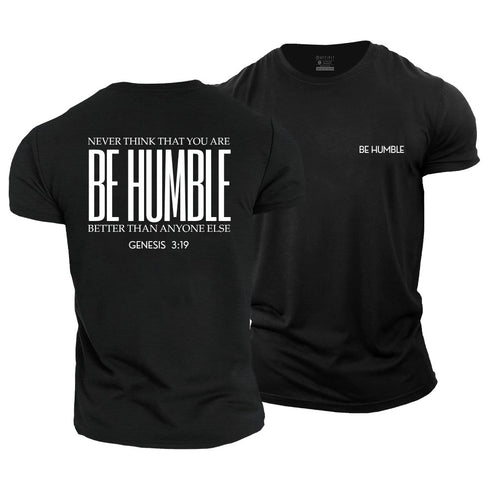 Men's Be Humble Cotton T-Shirt