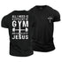 Men's All I Need Is A Little Bit of Gym and A Whole Lot of Jesus Cotton T-Shirt