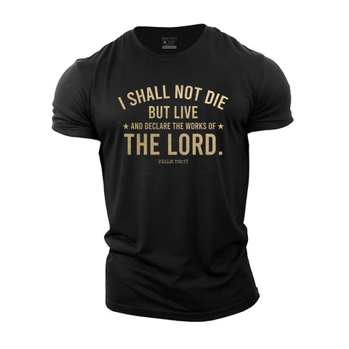 Men's Psalm 118:17 Cotton T-Shirt