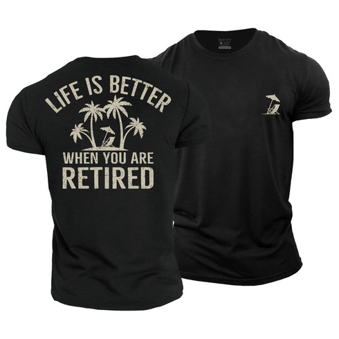 Men's Life Is Better When You Are Retired Cotton T-Shirt