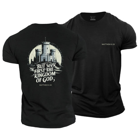 Men's But Seek First The Kingdom Of God Cotton T-Shirt