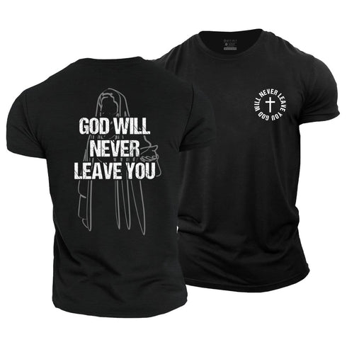Men's GOD WILL NEVER LEAVE YOU Cotton T-Shirt