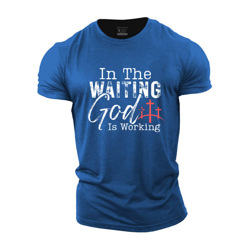 Unisex In The Waiting God Is Working Cotton T-Shirt