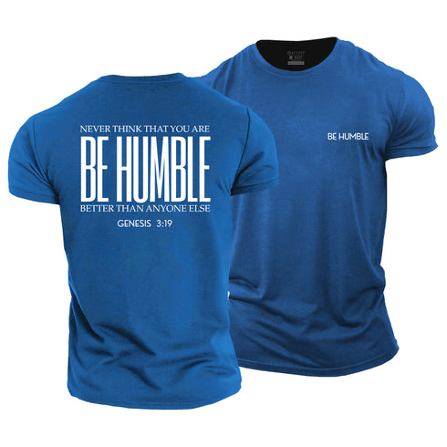 Men's Be Humble Cotton T-Shirt