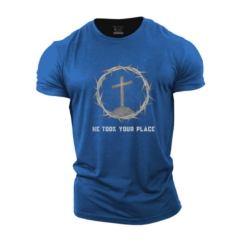 Men's HE TOOK YOUR PLACE Cotton T-Shirt