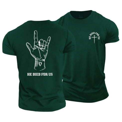 Men's He Died for us Cotton T-Shirt