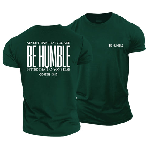 Men's Be Humble Cotton T-Shirt