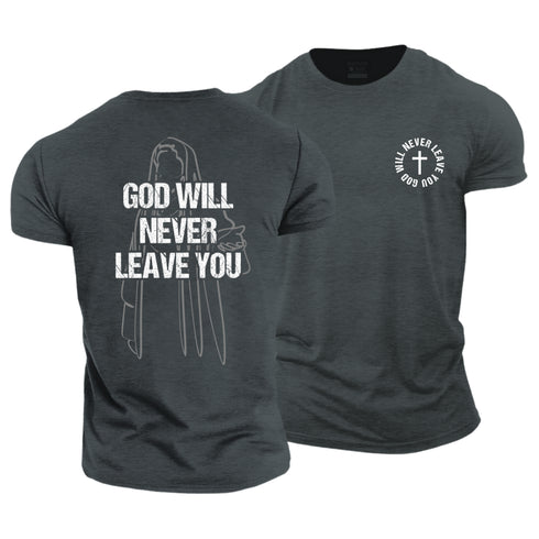 Men's GOD WILL NEVER LEAVE YOU Cotton T-Shirt