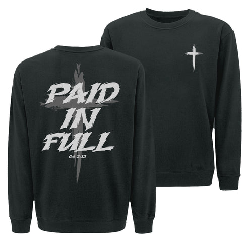 Paid In Full Cross Sweatshirt