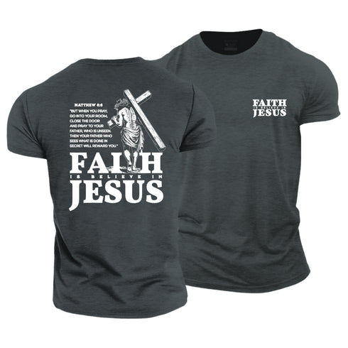 Unisex Faith Is Believe In Jesus Cotton T-Shirt