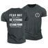 Men's FEAR NOT BE STRONG STAND FIRM Cotton T-Shirt