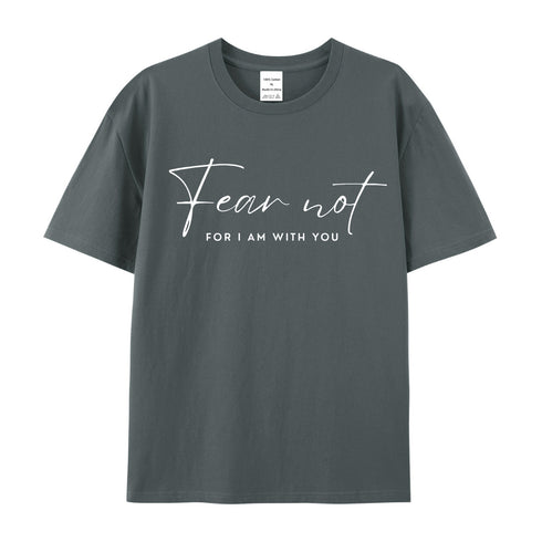 Unisex Fear Not Cotton T-Shirt