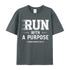 Unisex Run With A Purpose Cotton T-Shirt